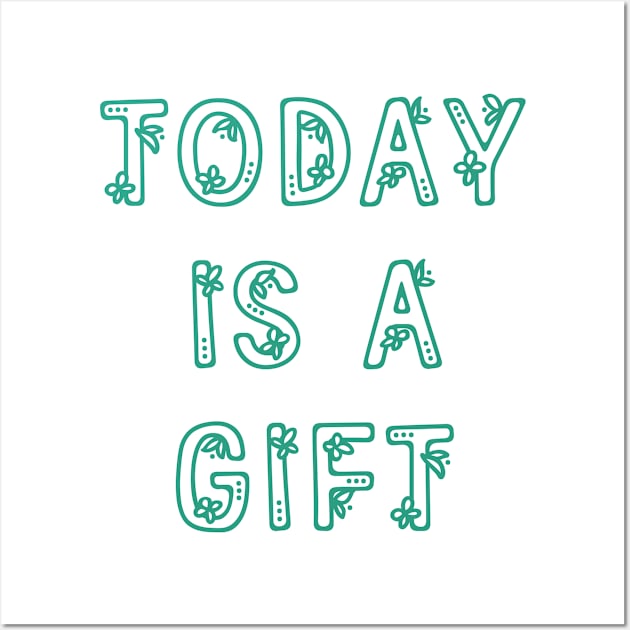 Today Is A Gift Inspirational Anime Quote Wall Art by oneskyoneland